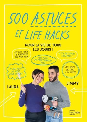 500 astuces et life hacks