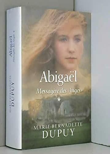 Abigaël, Messagère des anges - T1
