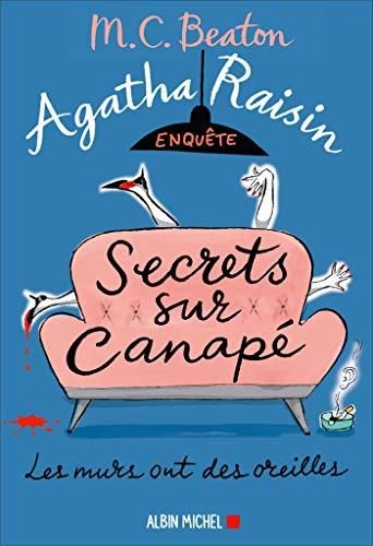Agatha Raisin enquête T.26: Secrets sur canapé