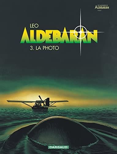 Aldébaran : T3 : La photo