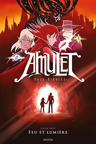 Amulet - T7 : Feu et lumière