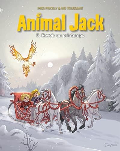 Animal Jack - T.5 : Revoir un printemps