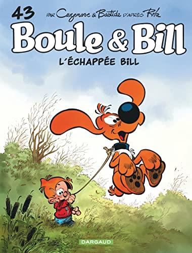Boule & Bill T.43 : L'Échappée Bill