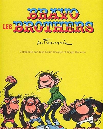 Bravo les brothers