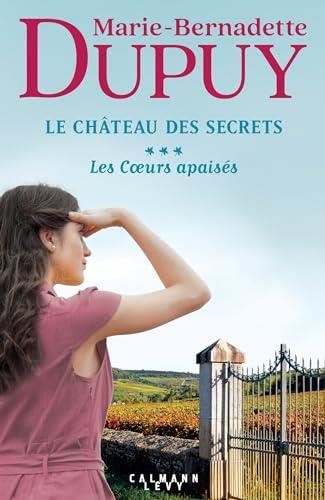 Château des secrets (Le) - T3 : Les coeurs apaisés