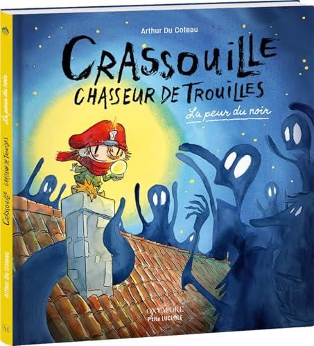 Crassouille, chasseur de trouilles