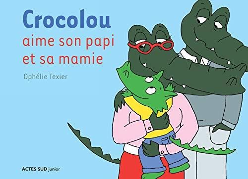 Crocolou aime son papi et sa mamie