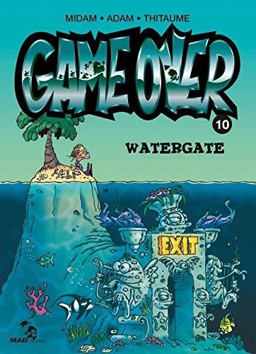 Game over T.10: Watergate