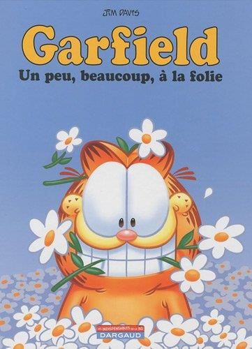 Garfield, un peu, beaucoup, à la folie