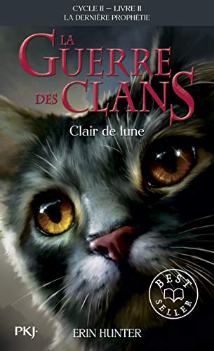 Guerre des Clans (La) - Cycle 2 - T2 : Clair de lune