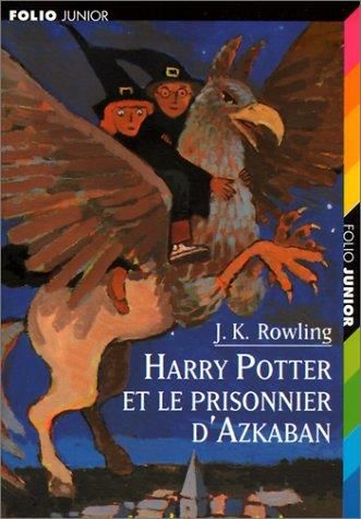 Harry Potter - T3 : Harry potter et le prisonnier d'Azkaban