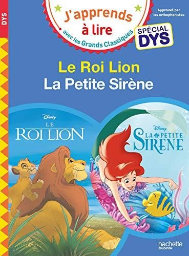 J'apprends à lire: Le roi lion/La petite sirène