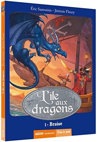 L'Ile aux dragons : Braise - Tome 1