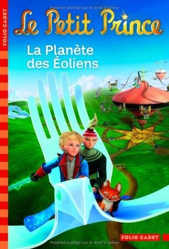 Le Petit prince: la planète des éoliens