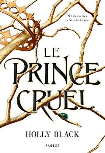 Le Prince cruel T.1