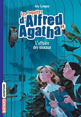 Les Enquêtes d'Alfred et Agatha T.1 : L'affaire des oiseaux