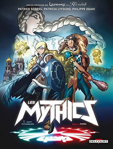 Les Mythics T.8: Saint-Pétersbourg