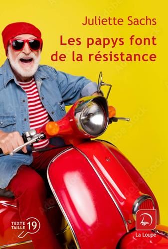 Les Papys font de la résistance