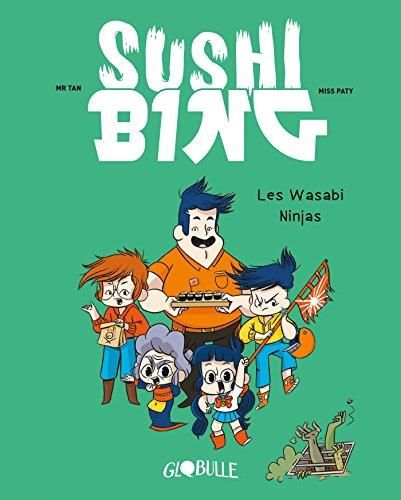 Les Sushi Bing : Wasabi ninjas