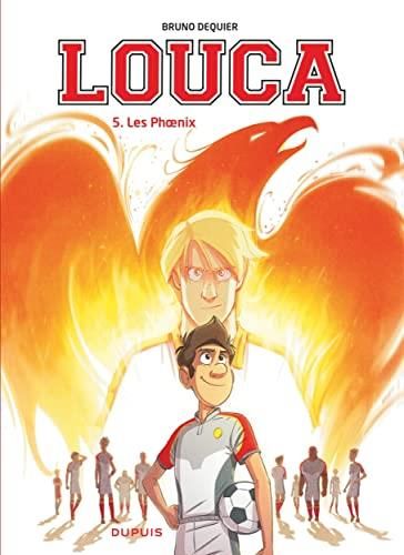 Louca - T5 : Les Phoenix