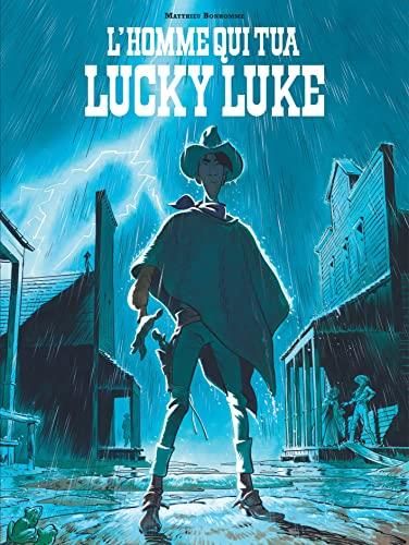 Lucky Luke - T1 : l'Homme qui tua Lucky Luke