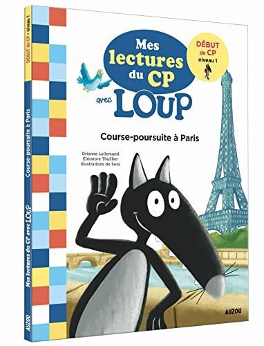 Mes lectures du CP avec Loup : Course-poursuite à Paris