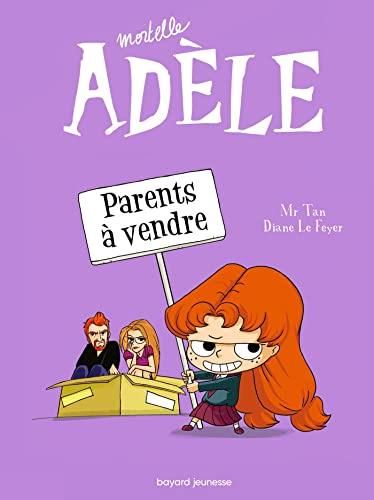 Mortelle Adèle T.8: Parents à vendre !