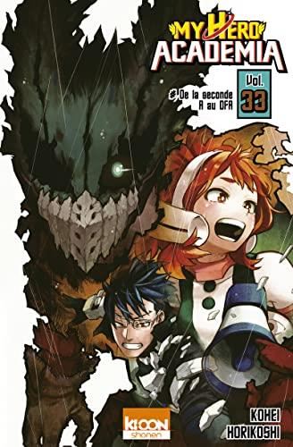 My hero academia - T33 : De la seconde A au OFA