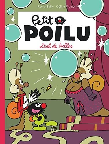 PETIT POILU : Duel de bulles