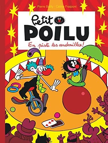 PETIT POILU : En piste les andouilles