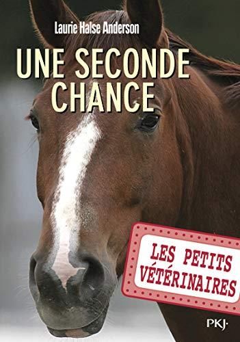 Petits vétérinaires: une seconde chance (Les) T 3