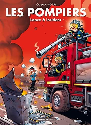 Pompiers: Lance à incident ! (les)