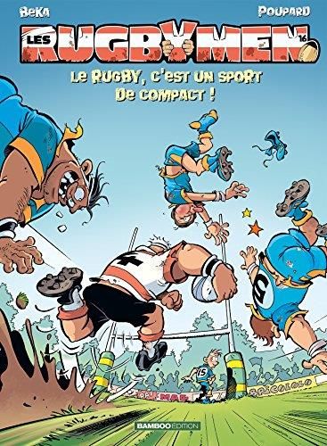 RUGBYMEN : Rugby, c'est un sport de compact ! (Le) T16
