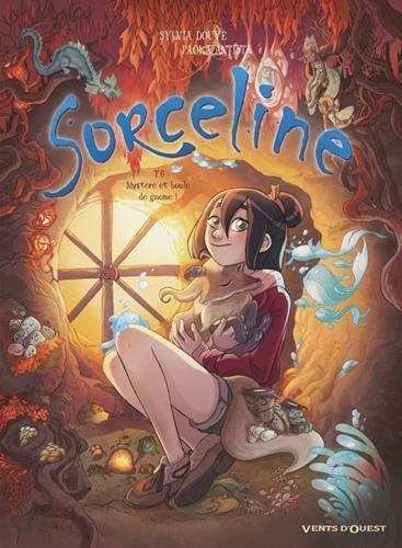 Sorceline - T6 : Mystère et boule de gnome !