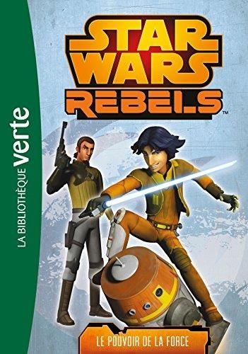 Star Wars Rebels: Le pouvoir de la force