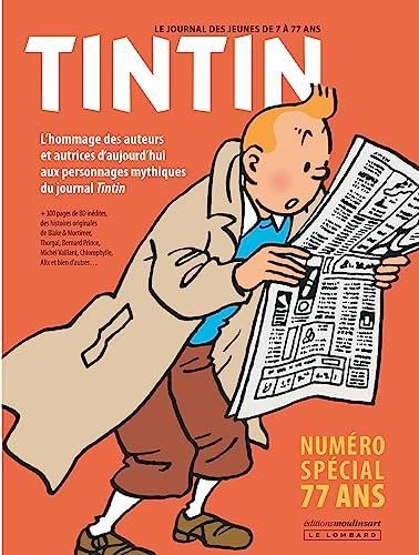 Tintin : numéro spécial 77 ans : l'hommage des auteurs et autrices d'aujourd'hui aux personnages mythiques du journal Ti