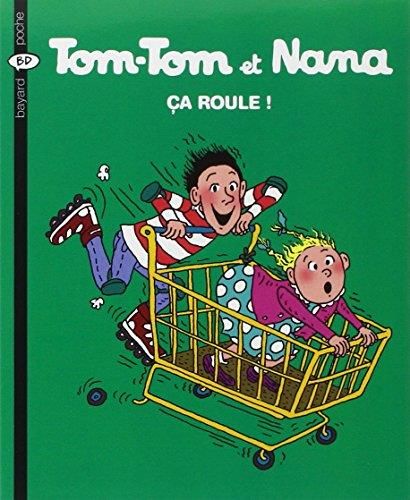 Tom-Tom et Nana - T31 : Ça roule !
