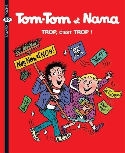 Tom-Tom et Nana :Trop, c'est trop ! T27