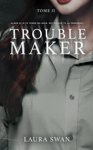 Troublemaker